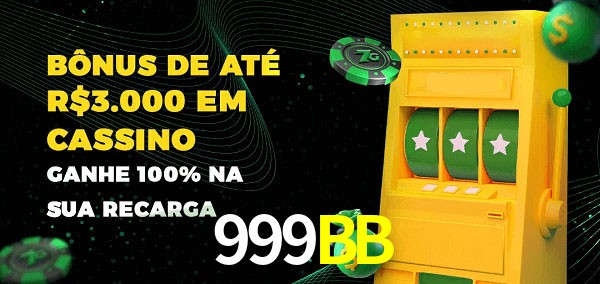 999BB melhor bônus de depósito